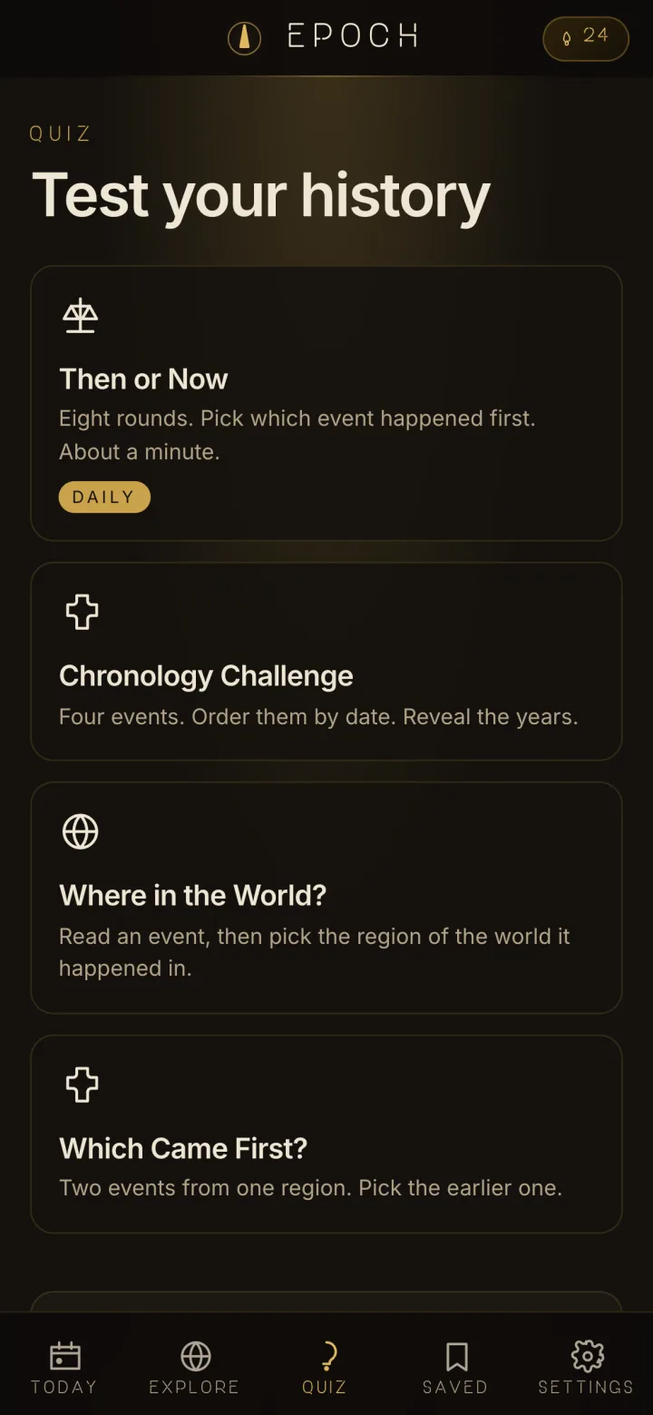 Epoch Quiz: Then or Now marked Daily, Chronology Challenge, Where in the World? and Which Came First?